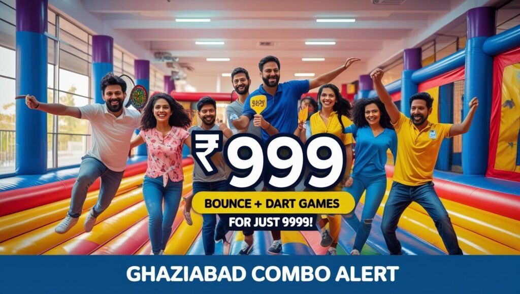 Ghaziabad Combo Alert: Bounce + Dart Games for Just ₹999!